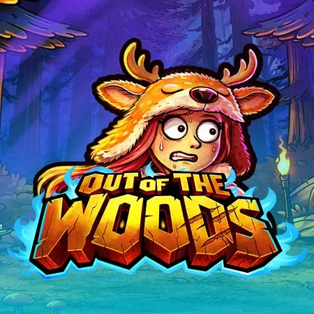 Out of the Woods