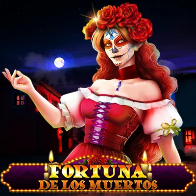 Fortuna de los Muertos™