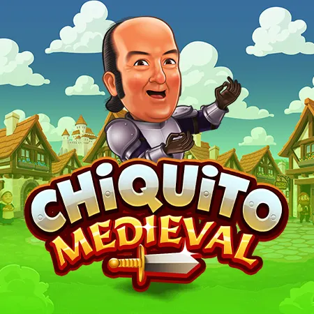 Chiquito Medieval