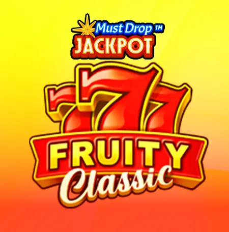 Must Drop JACKPOT™ 777 Fruity Classic