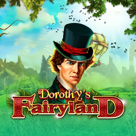 Dorothy’s Fairyland