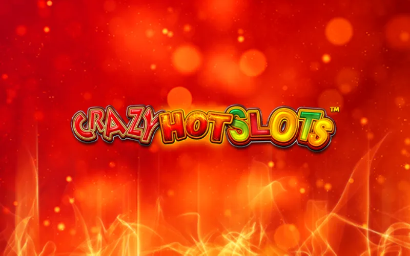 Jogue Crazy Hot Slots no casino online Starcasino.be 