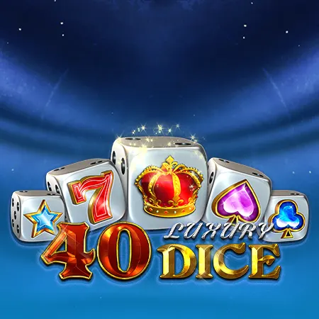 40 Luxury Dice