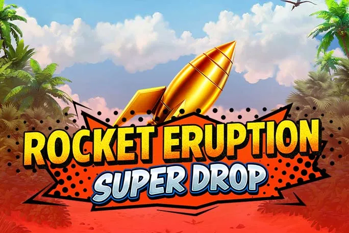 Joacă Rocket Eruption Super Drop în cazinoul online Starcasino.be