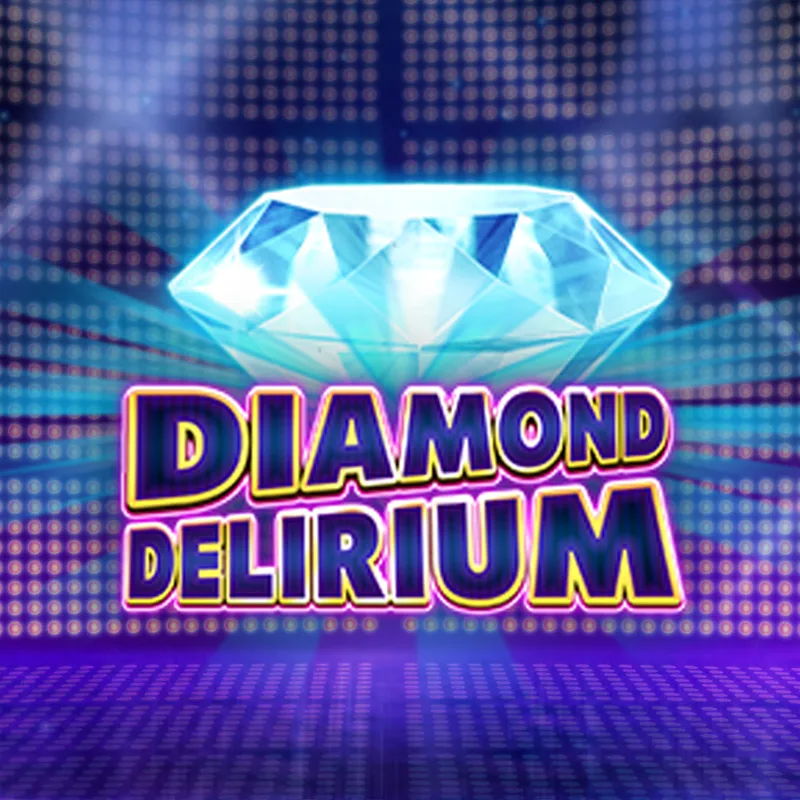 Diamond Delirium