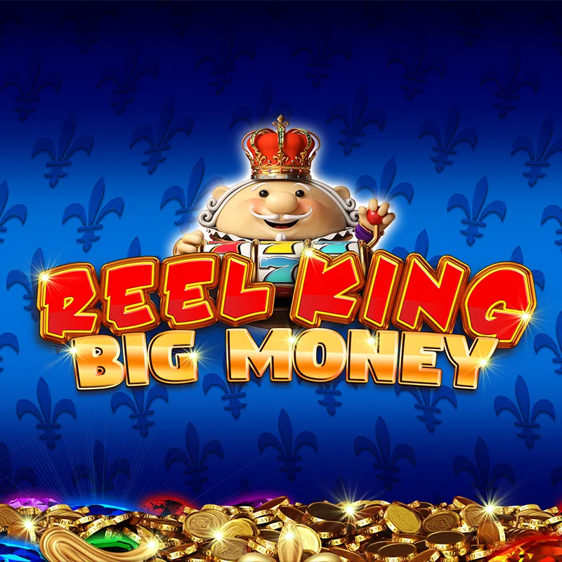 Reel King Big Money™