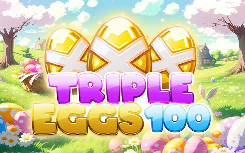 Chơi Triple Eggs 100 trên sòng bạc trực tuyến Starcasino.be