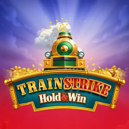 Train Strike Hold & Win