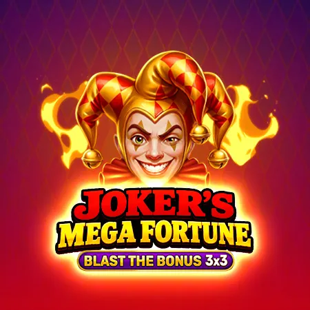 Joker’s Mega Fortune - Blast The Bonus 3x3