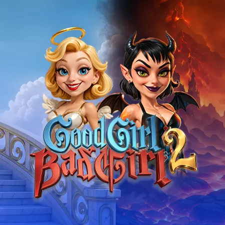 Good Girl Bad Girl 2™