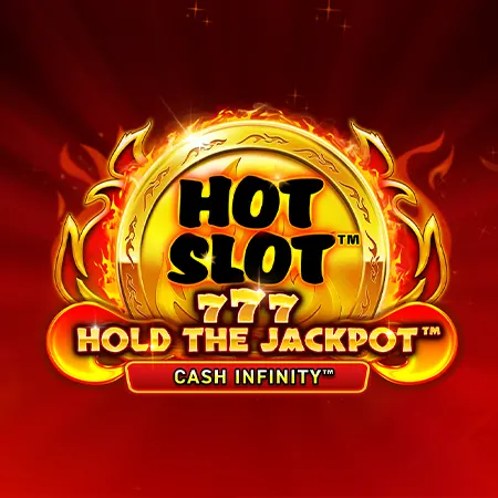 Hot Slot™: 777 Hold the Jackpot™