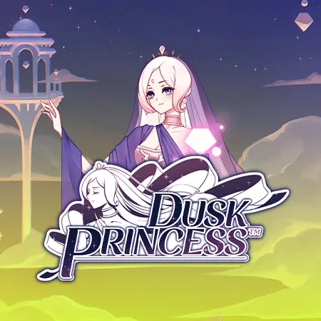 Dusk Princess™