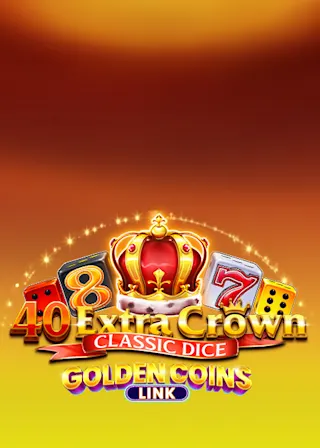 Play 40 Extra Crown Classic Dice Golden Coins Link on Hotwin.be online casino