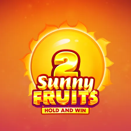 Sunny Fruits 2: Hold and Win