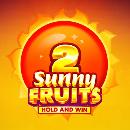 Sunny Fruits 2: Hold and Win