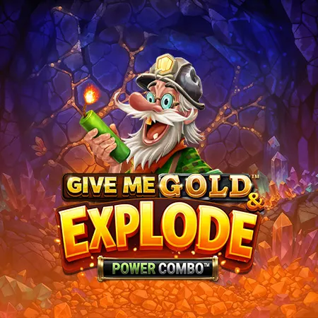 Give Me Gold Explode Power Combo™