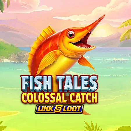 Fish Tales Colossal Catch: Link & Loot