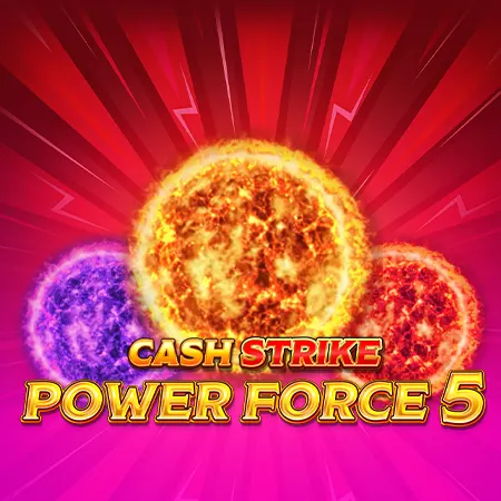 Cash Strike Power Force 5
