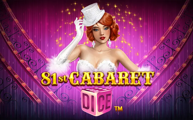 Play 81st Cabaret Dice on Casinoking.be online casino