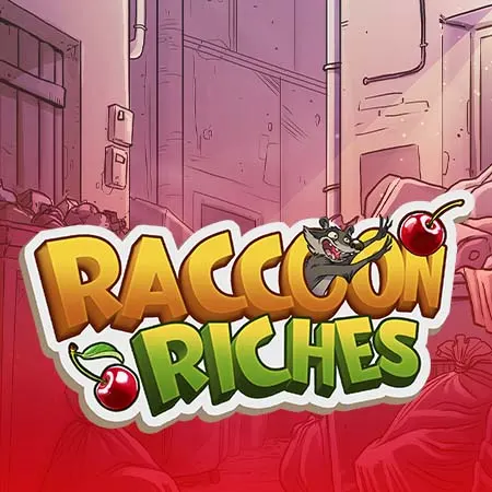 Raccoon Riches