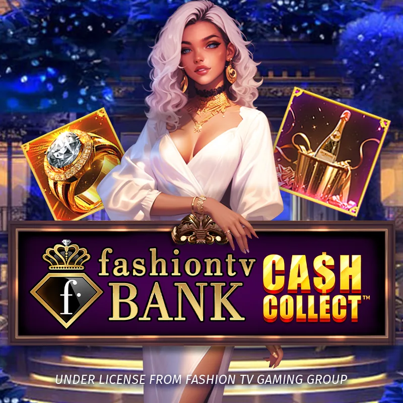 FashionTV Bank: Cash Collect™