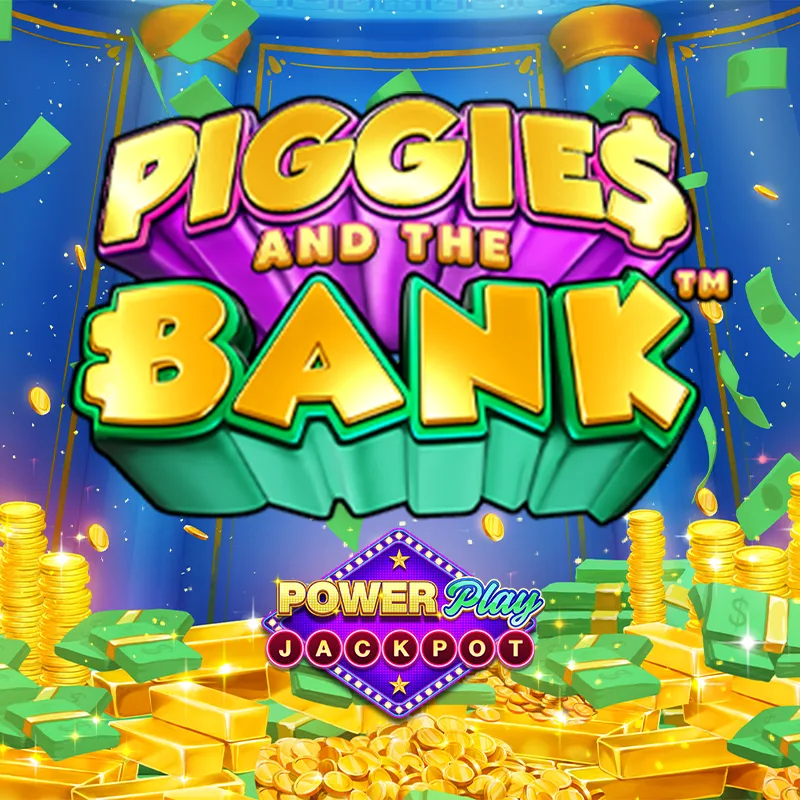 Mega Fire Blaze: Piggies and the Bank™ PowerPlay Jackpot