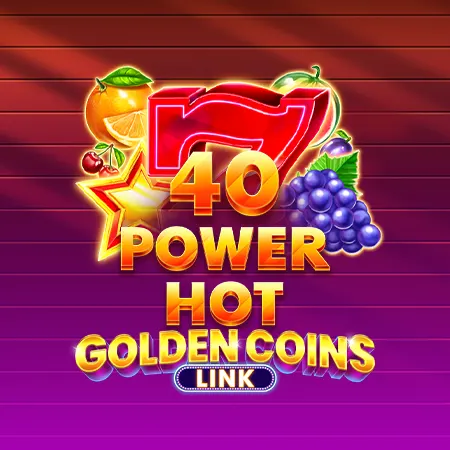 40 Power Hot Golden Coins Link
