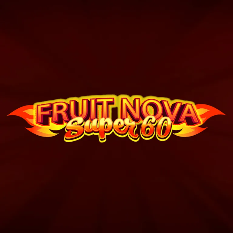 Fruit Super Nova 60