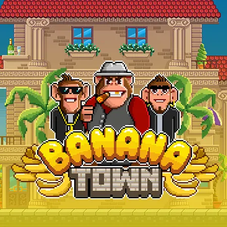 Banana Town