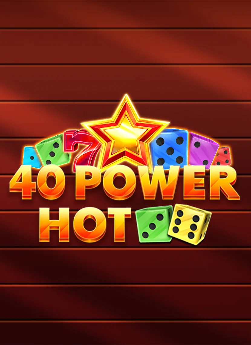 Chơi 40 Power Hot Dice trên sòng bạc trực tuyến Starcasinodice.be