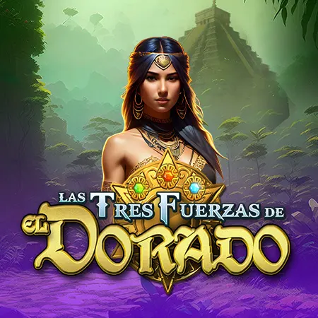 Las Tres Fuerzas De El Dorado