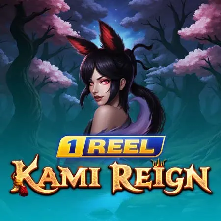 1 Reel - Kami Reign
