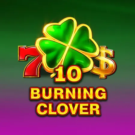 10 Burning Clover Clover Chance