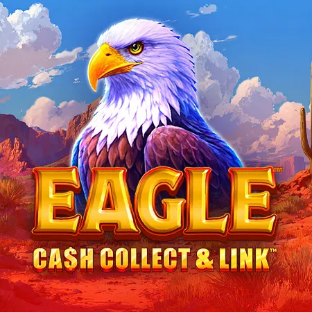 Eagle: Cash Collect & Link™
