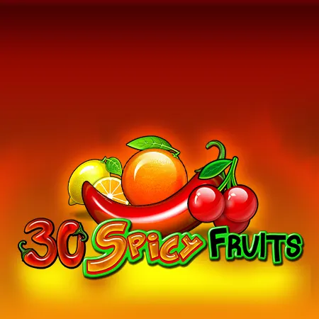 30 Spicy Fruits
