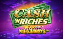 Play Cash 'N Riches WOWPOT!™ Megaways™ on Starcasino.be online casino