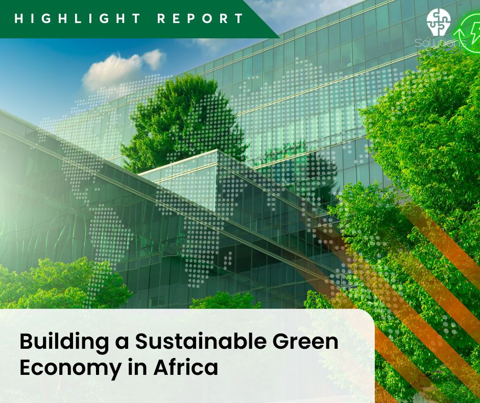 Building a Sustainable Green Economy in Africa