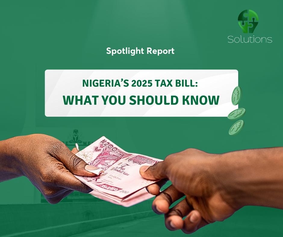 NIGERIA’S TAX BILL: ​  WHAT YOU SHOULD KNOW​