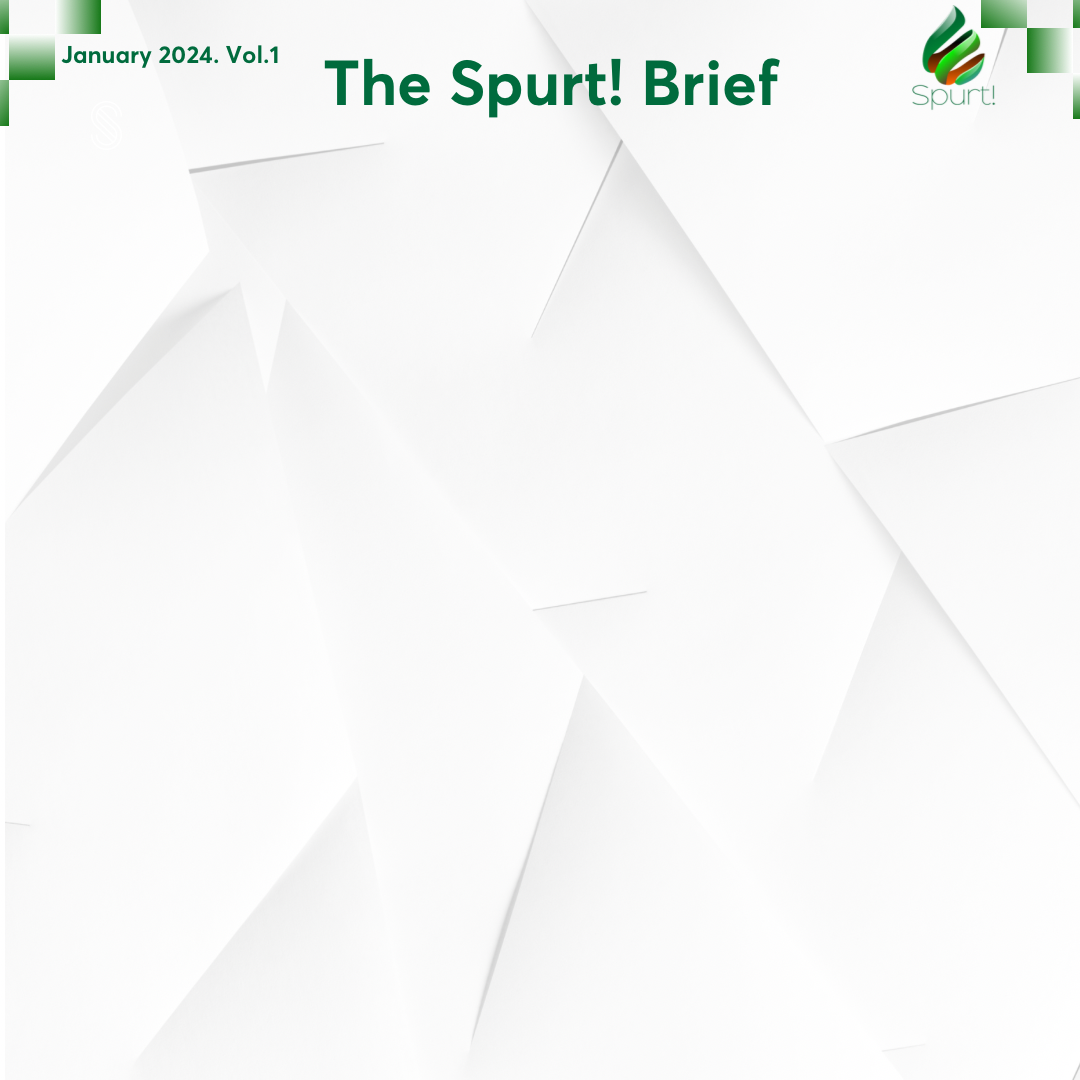 The Spurt! Brief Vol 1 January 2024