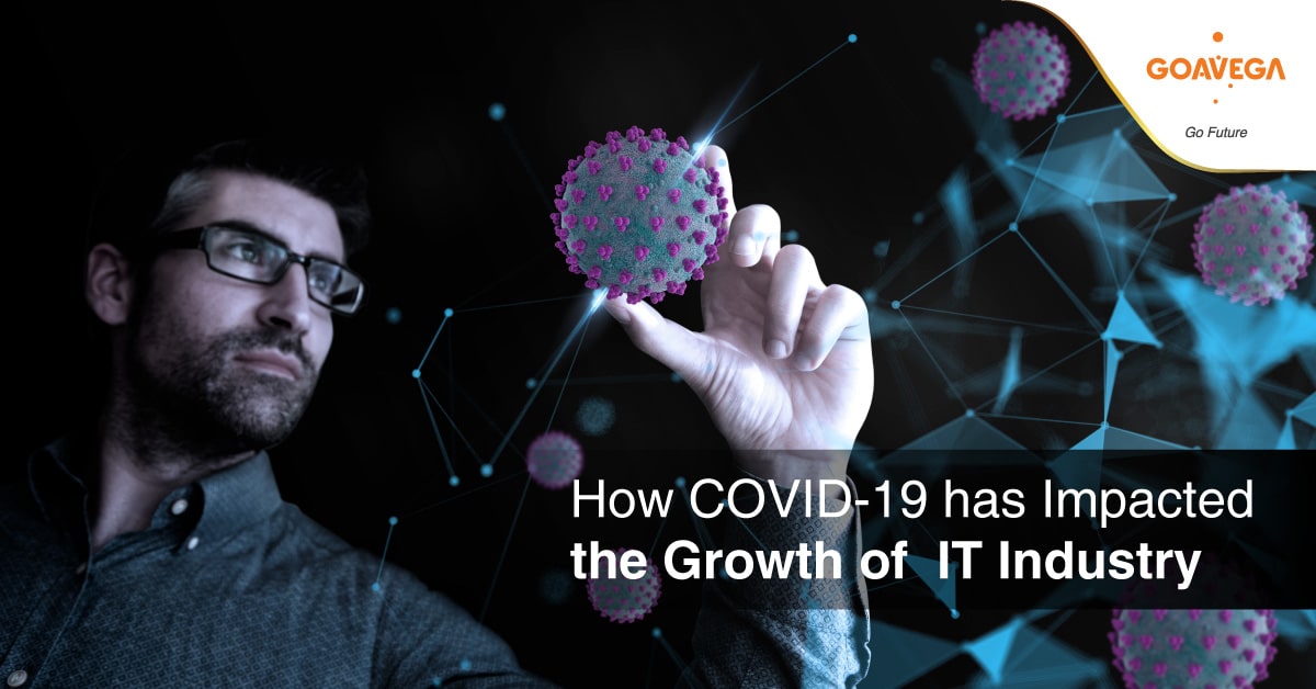 How COVID-19 Has Impacted the Growth for IT Industry