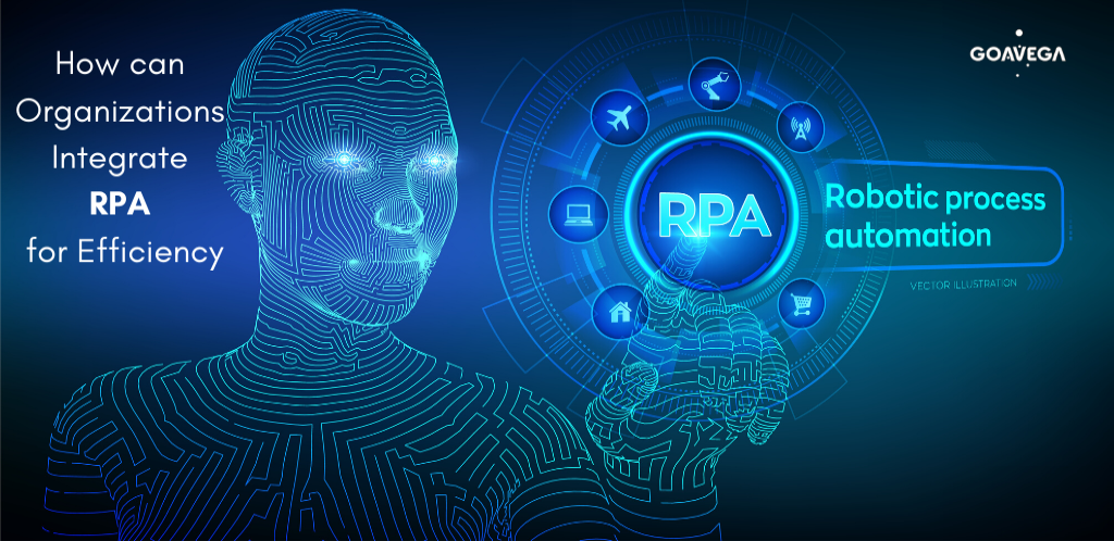 How can Organizations Integrate RPA for Efficiency