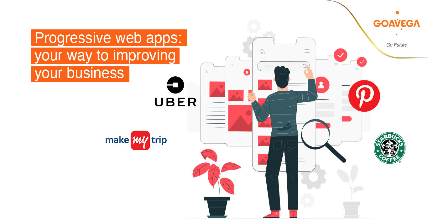 Progressive Web Apps: Your Way to Improving Your Business