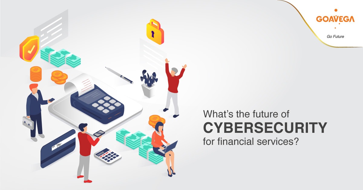 What’s the Future of Cybersecurity for Financial Services?