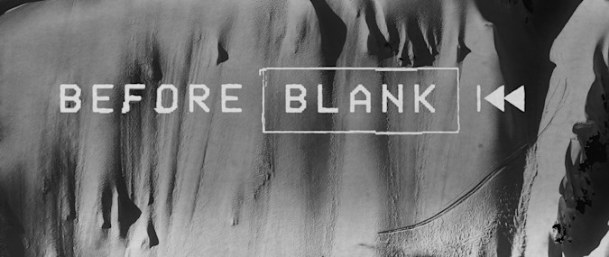 Collective BLANK: Before Blank | Trailer