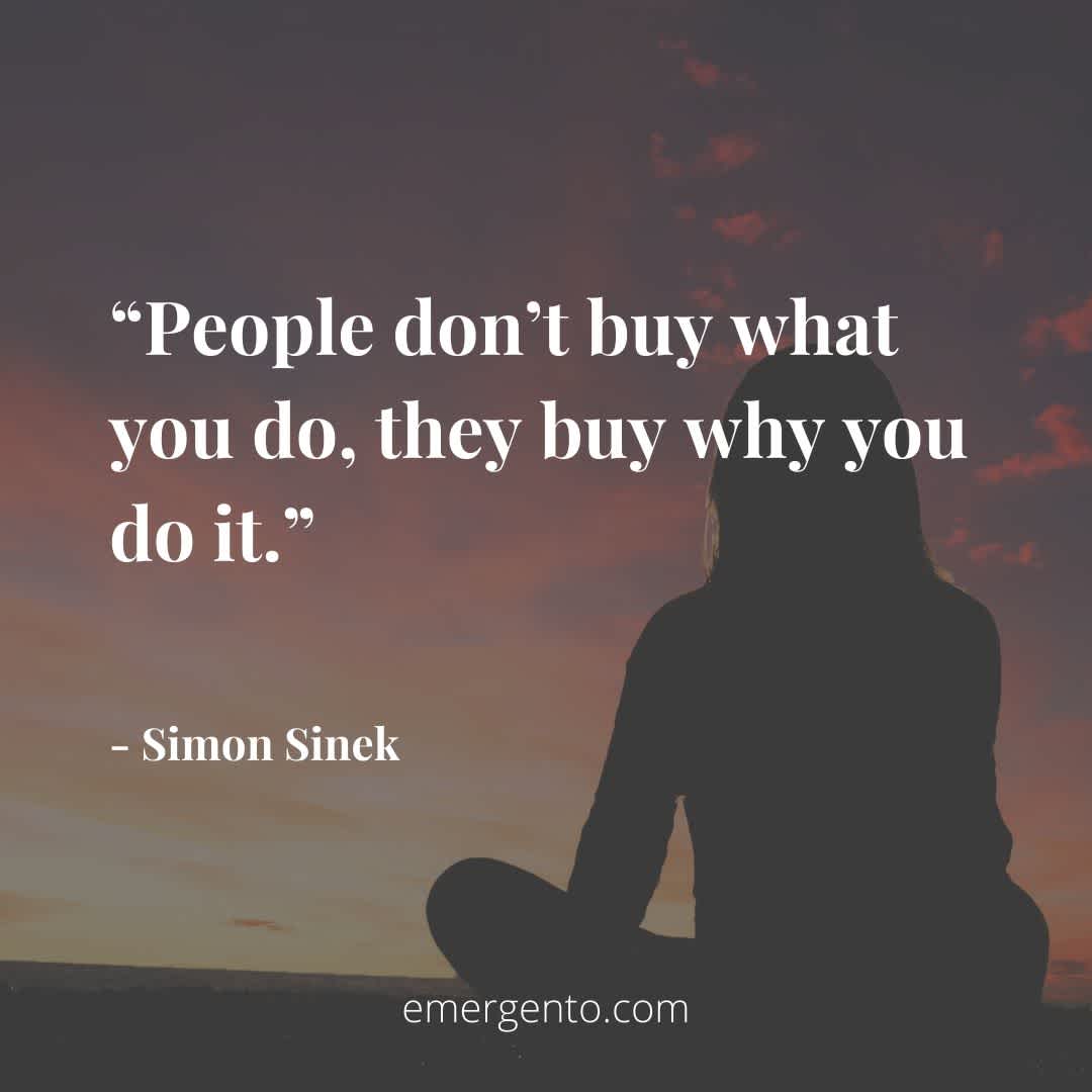 how-to-sell-online-People-don-t-buy-what-you-do-they-buy-why-you-do-it