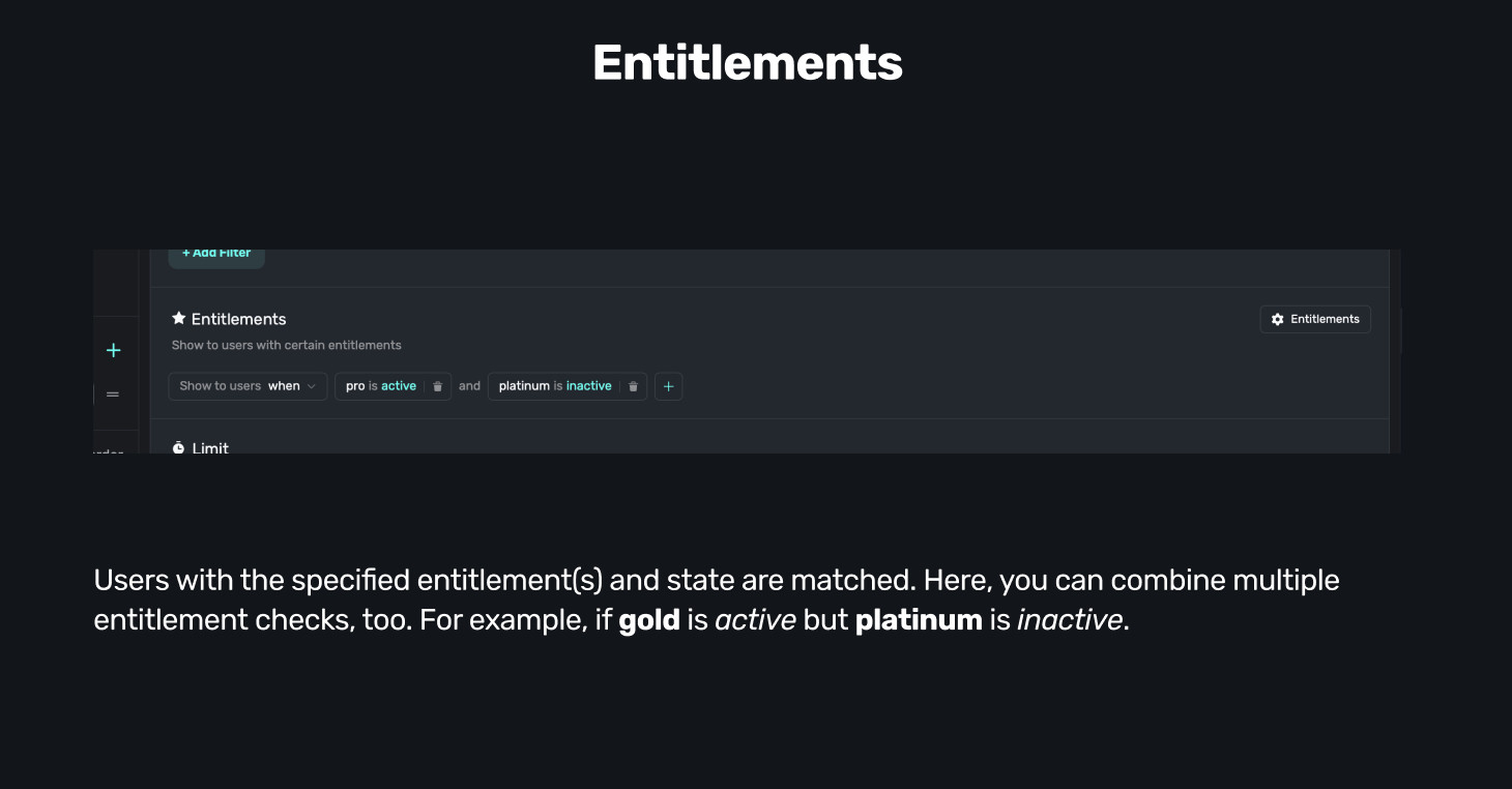 Superwall's support for entitlements makes targeting easy.