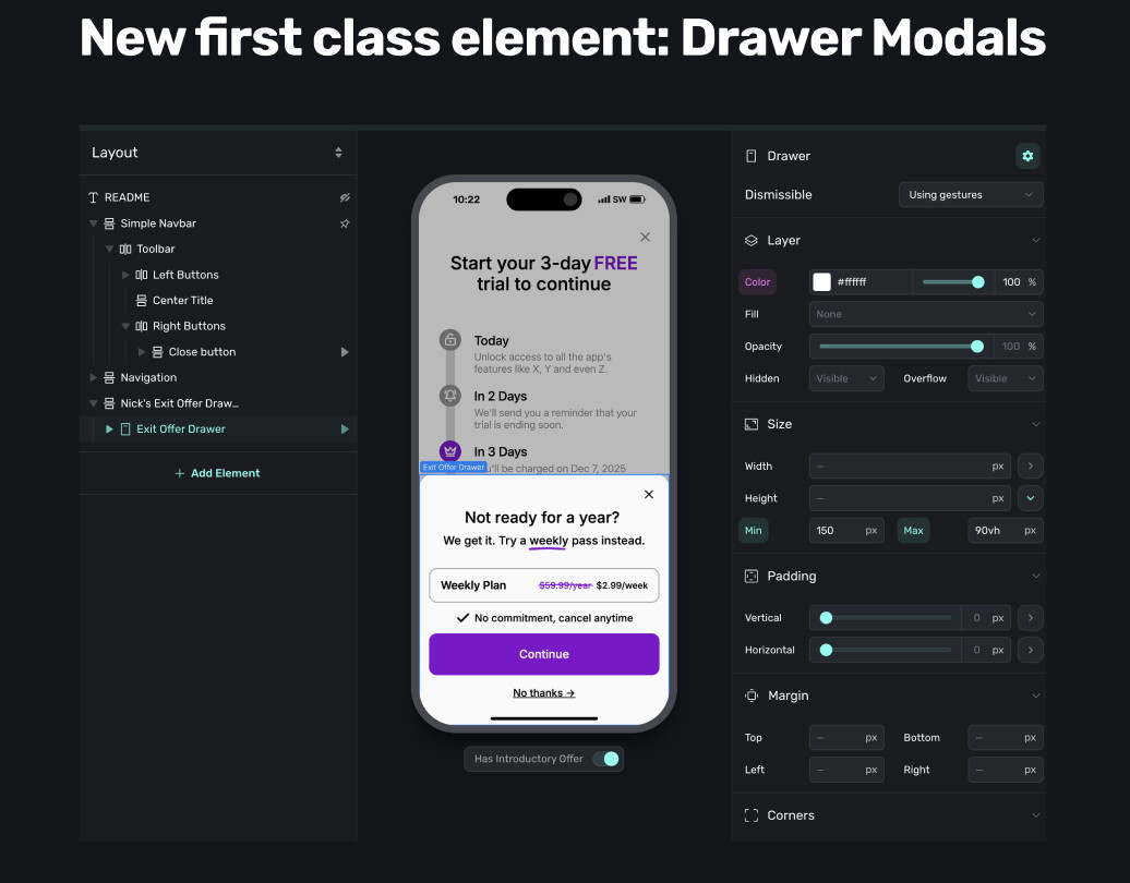 The drawer modal only takes one click to add on any paywall.