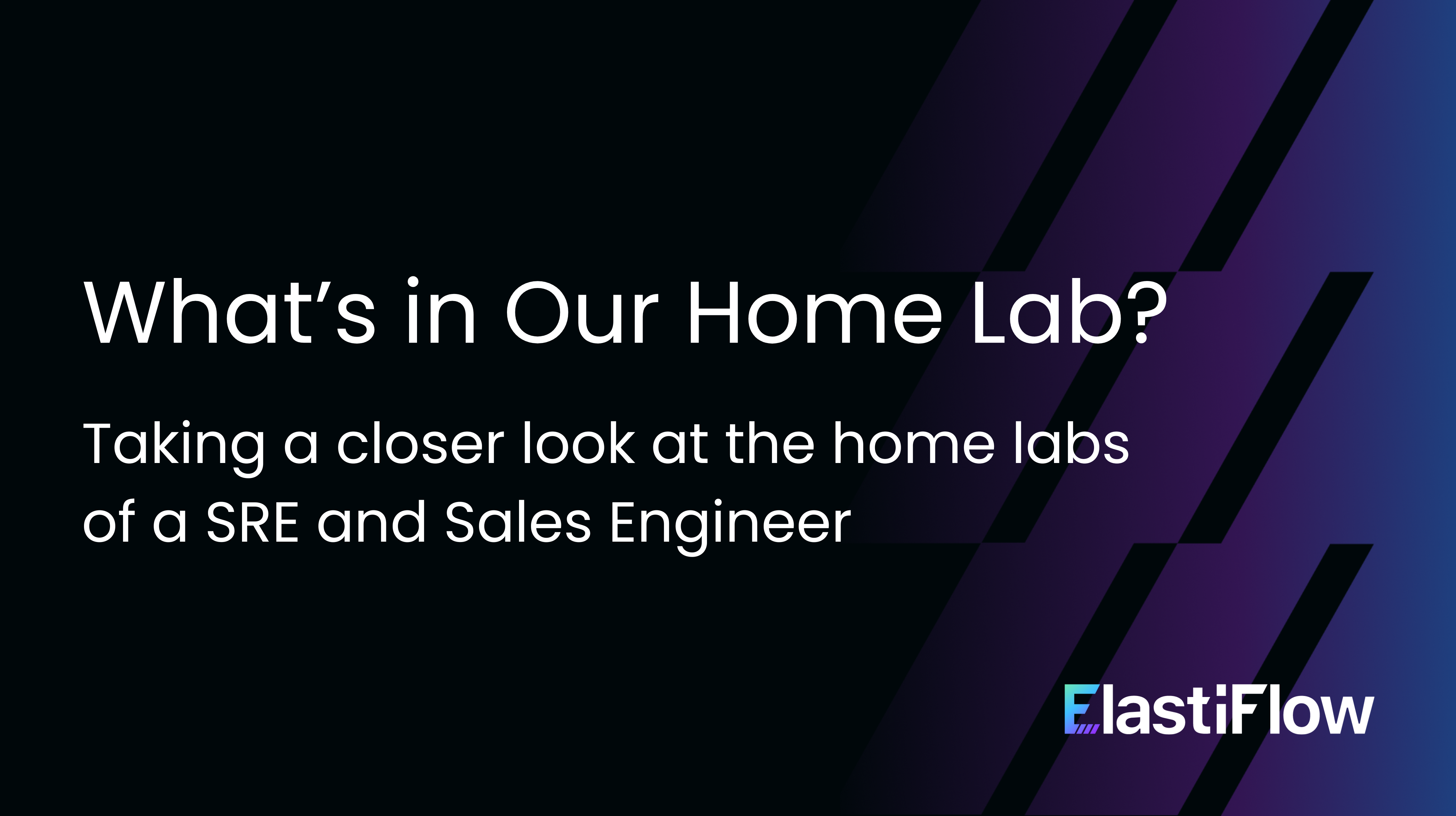 What's in Our Home Lab: Building, Scaling, and Monitoring a Home Lab