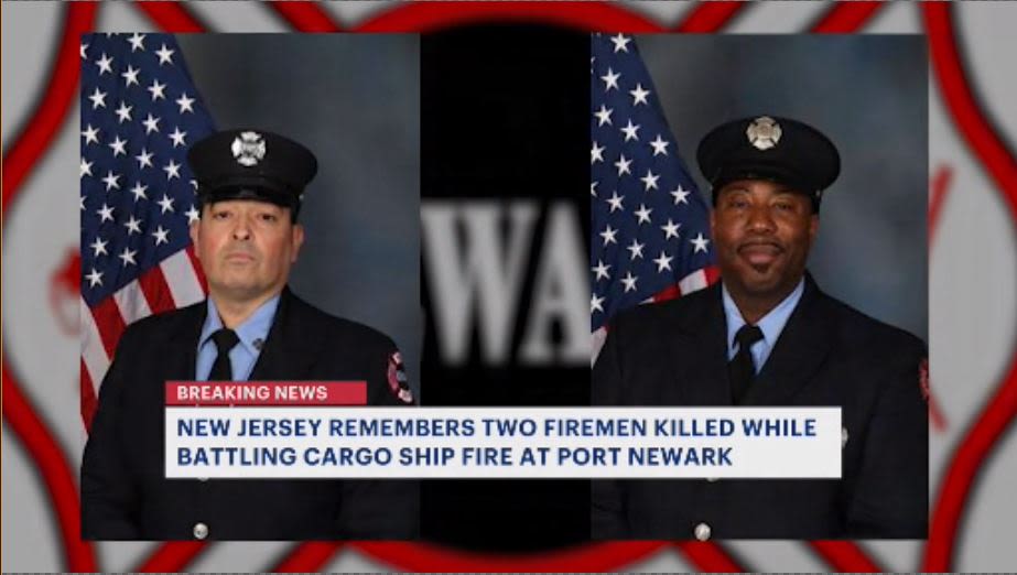 Newark firefighters killed in cargo ship fire remembered for impact ...