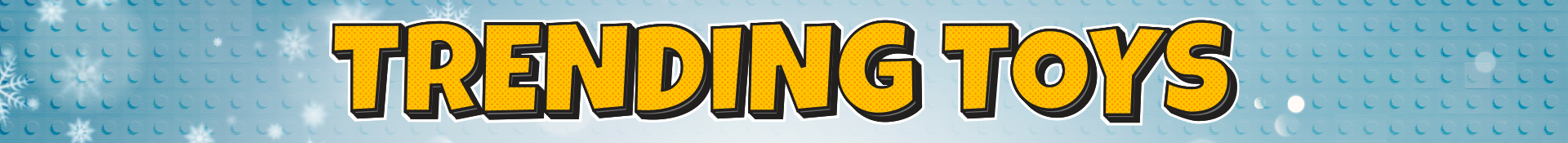 Trending Toys